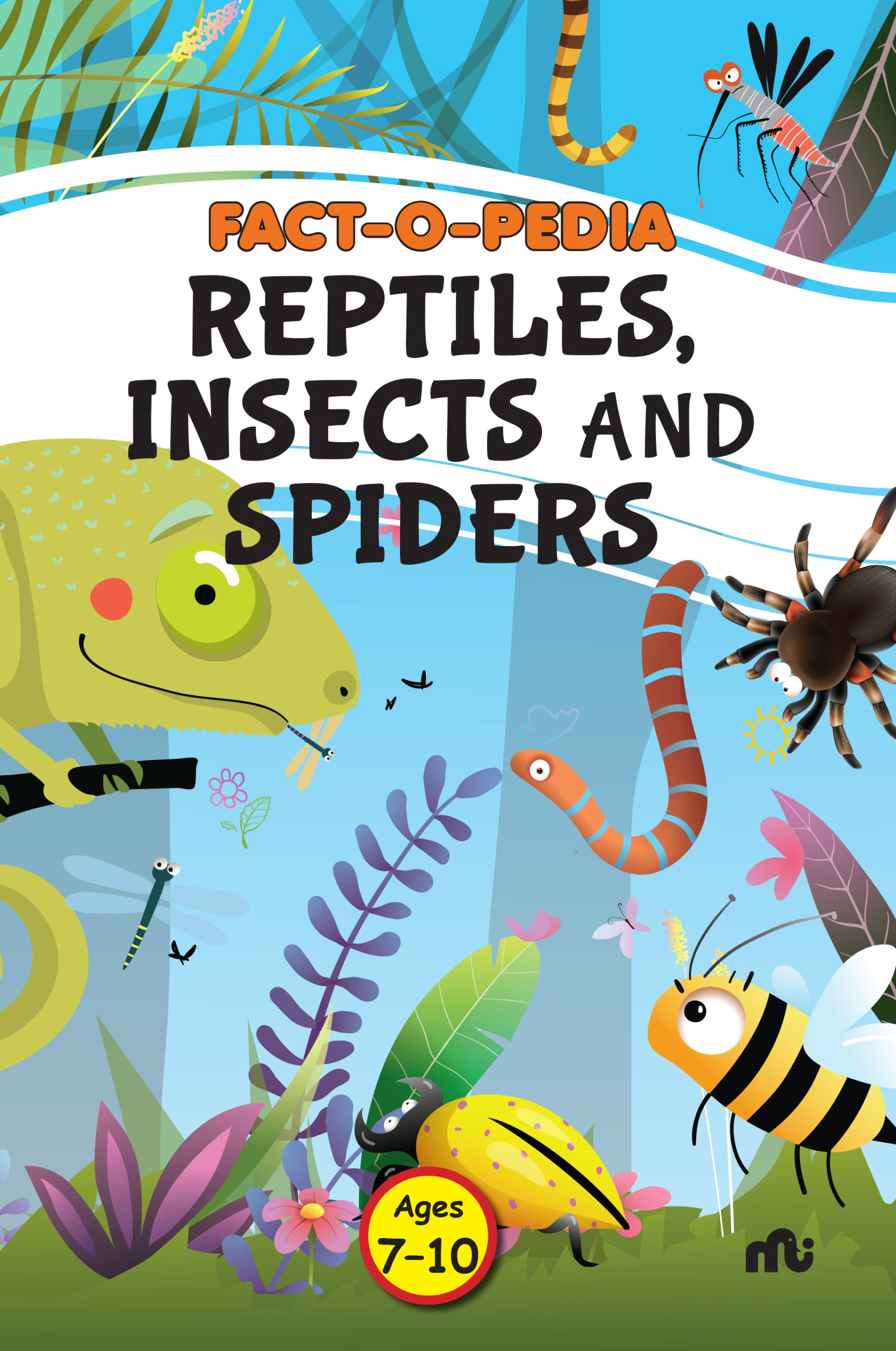 Fact-o-pedia Reptiles, Insects And Spiders