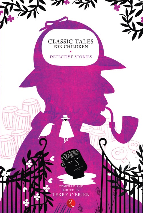 Classic Tales For Children : Detective Stories