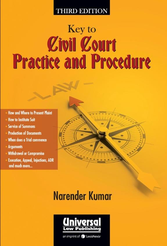 Key To Civil Court Practice & Procedure