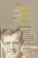 10 Daniel Thomer Memorial Lectures: Land, Labour and Rights