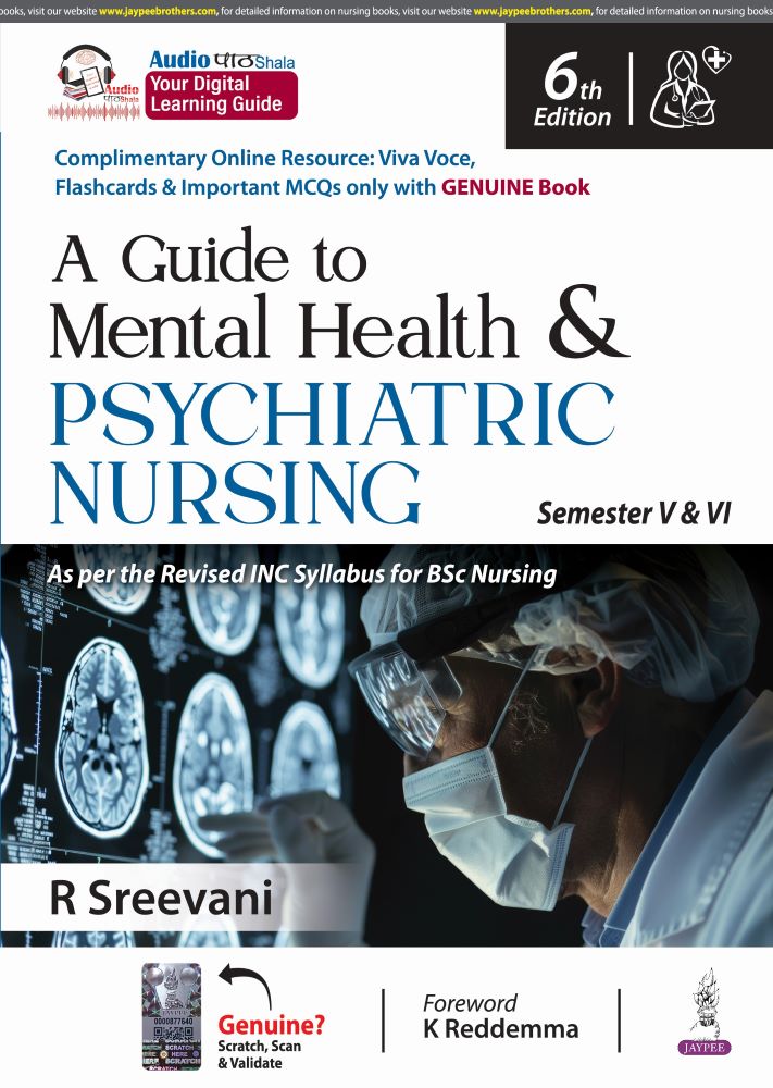 A Guide To Mental Health & Psychiatric Nursing (Semester V & VI)