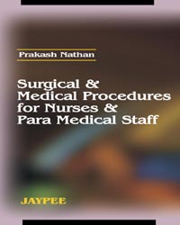Surgical and Medical Procedures for Nurses and Paramedical Staff