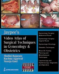 Jaypee Video Atlas of Surgical Techniques in Gynecology & Obstetrics with 10 DVD-ROMs
