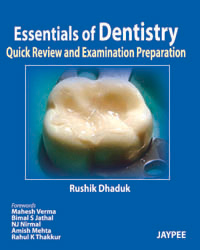 Essentials of Dentistry—Quick Review and Examination Preparation