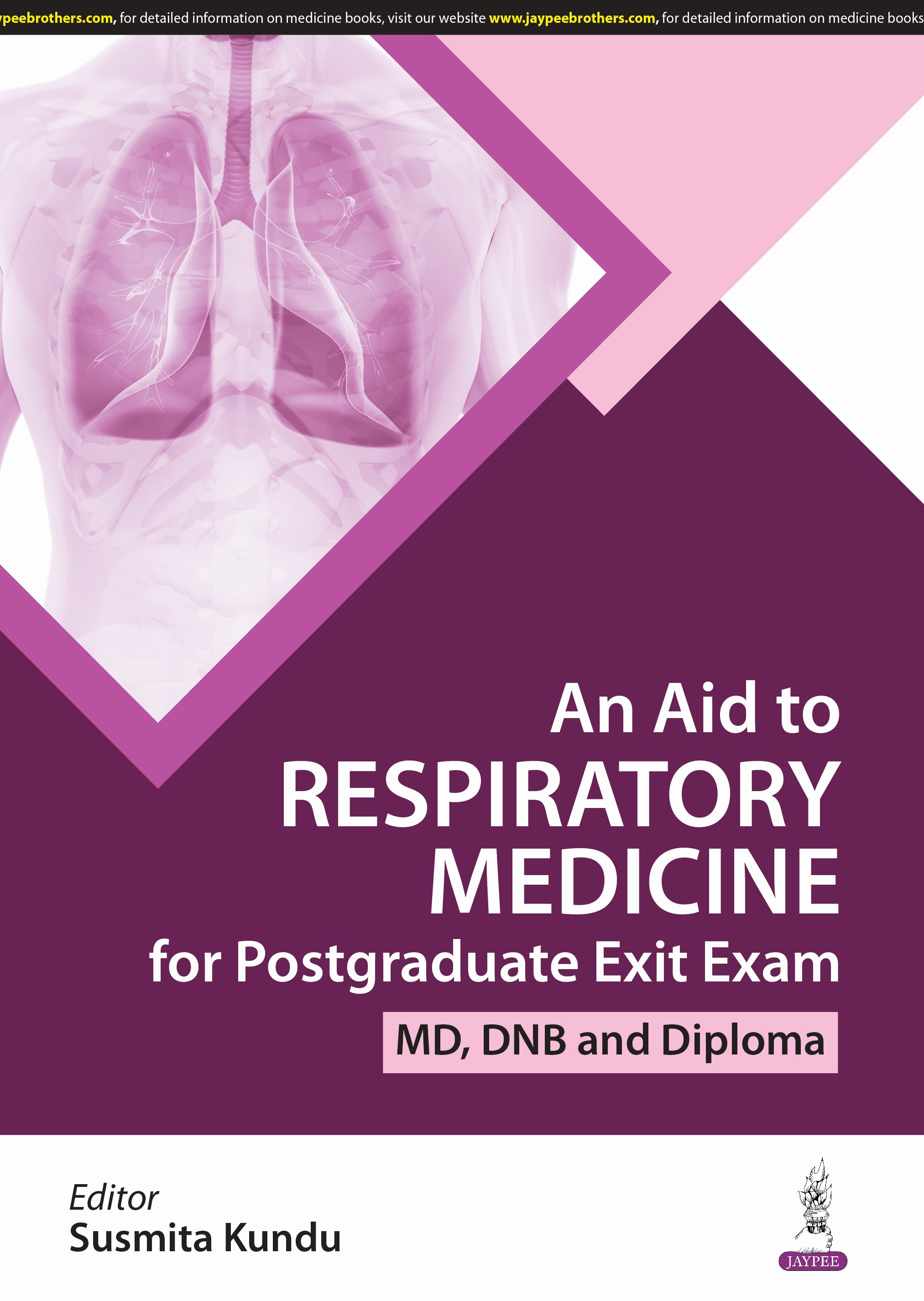 An Aid to Respiratory Medicine for Postgraduate Exit Exam (MD, DNB & Diploma)