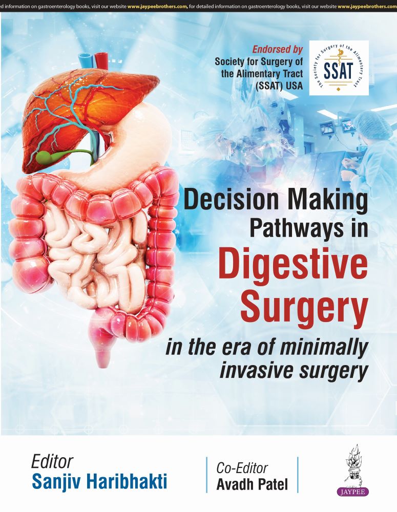 Decision Making Pathways in DIGESTIVE SURGERY (in the era of minimally invasive surgery)