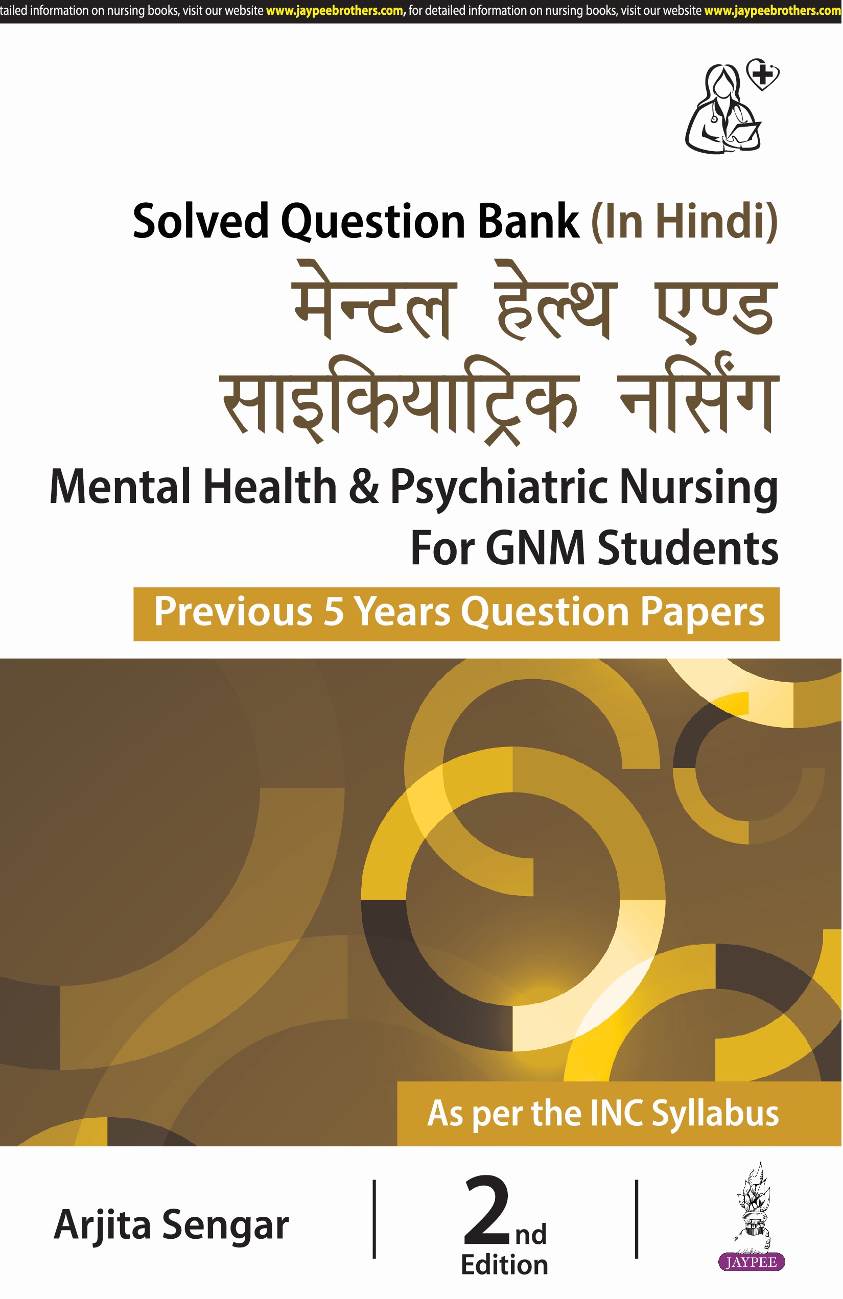  Mental Health & Psychiatric Nursing for GNM Students (Previous 5 Years Question Papers)