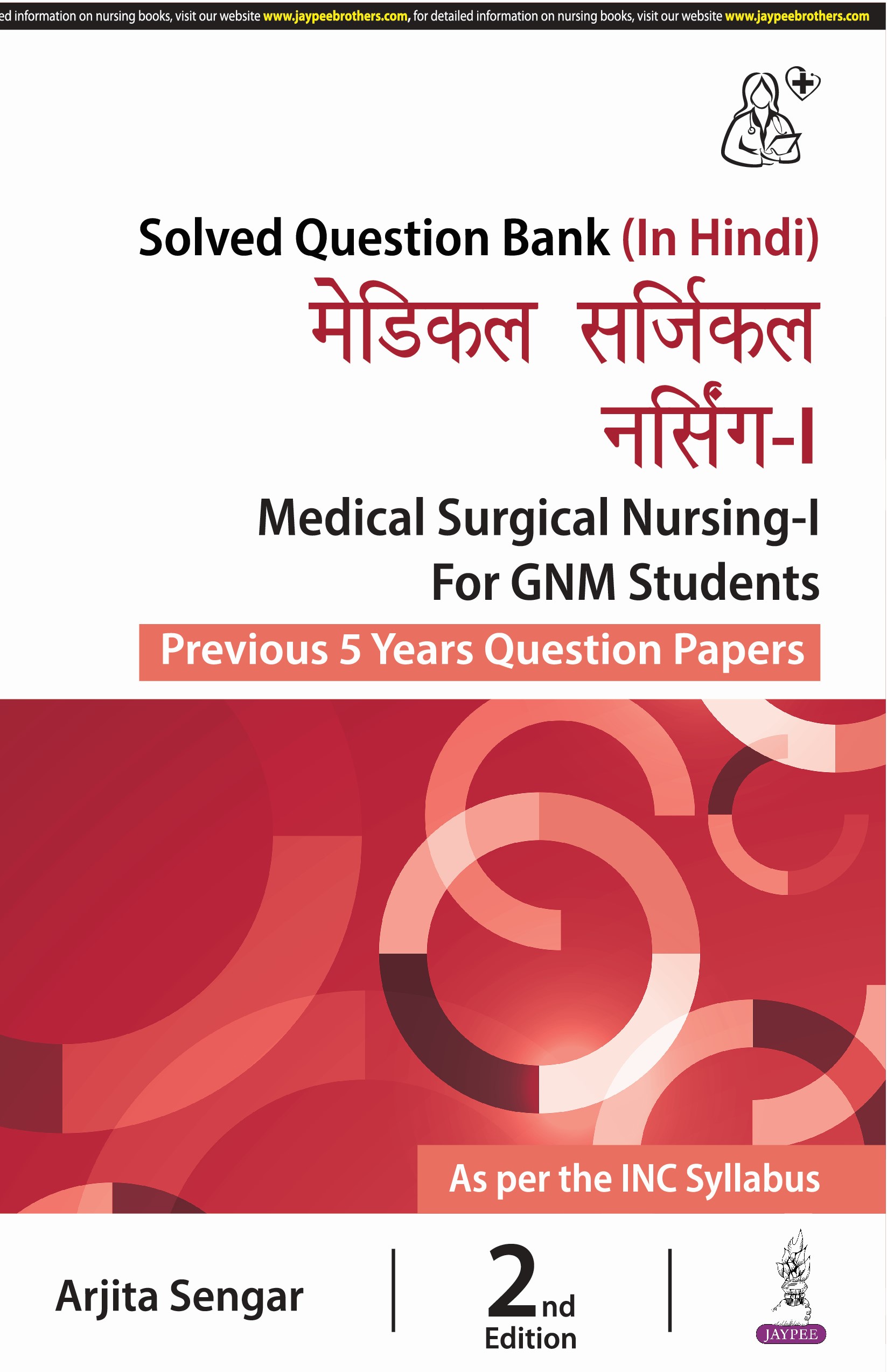 Medical Surgical Nursing -I for GNM Students (Previous 5 Years Question Papers)