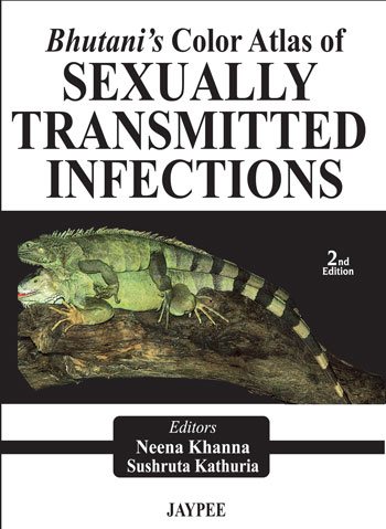 Bhutani’s Color Atlas of Sexually Transmitted Infections