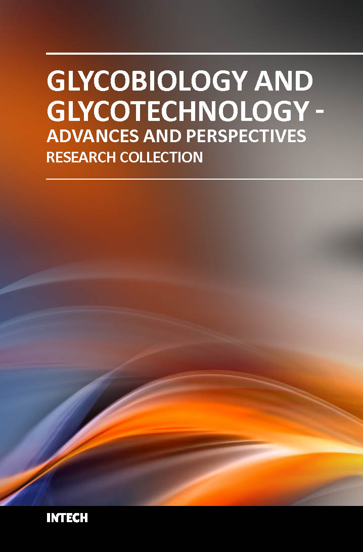 GLYCOBIOLOGY AND GLYCOTECHNOLOGY ADVANCES AND PERPECTIVES