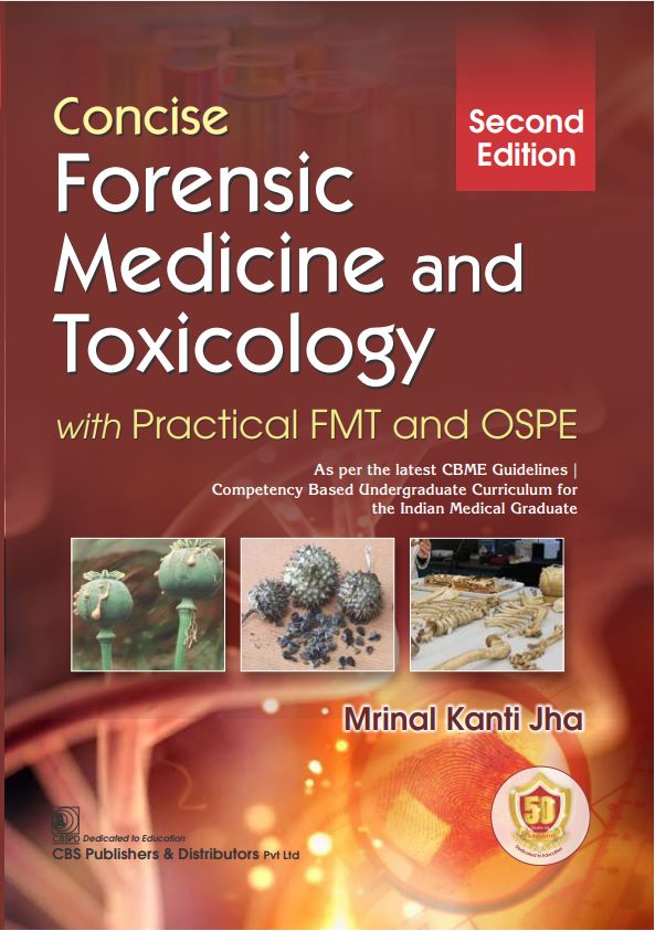 Concise Forensic Medicine and Toxicology, with Practical FMT and OSPE