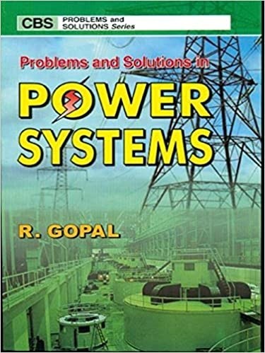 Problems And Solutions In Power Systems
