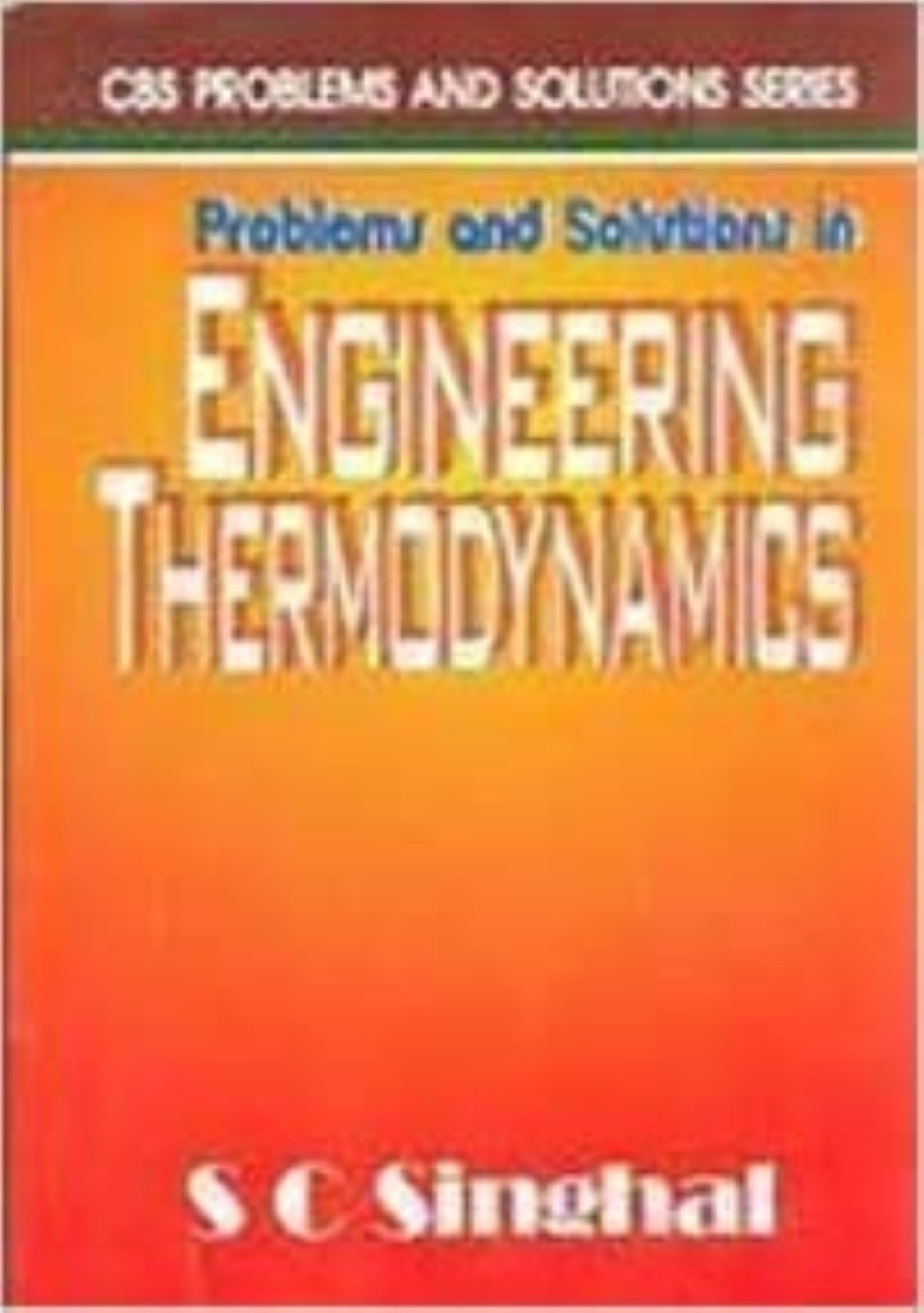 Problems And Solutions In Engineering Thermodynamics (Pb 2016)