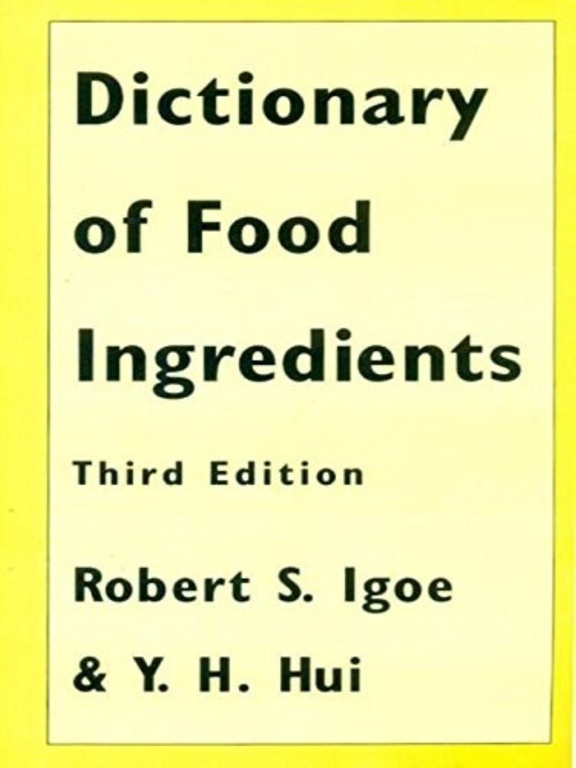 Dictionary of Food Ingredients