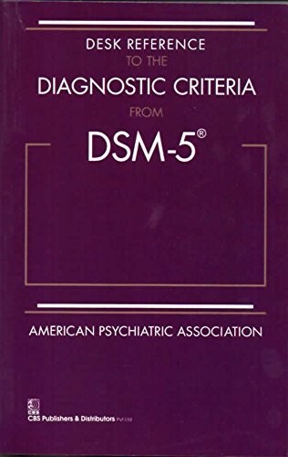 Desk Reference To The Diagnostic Criteria From Dsm 5