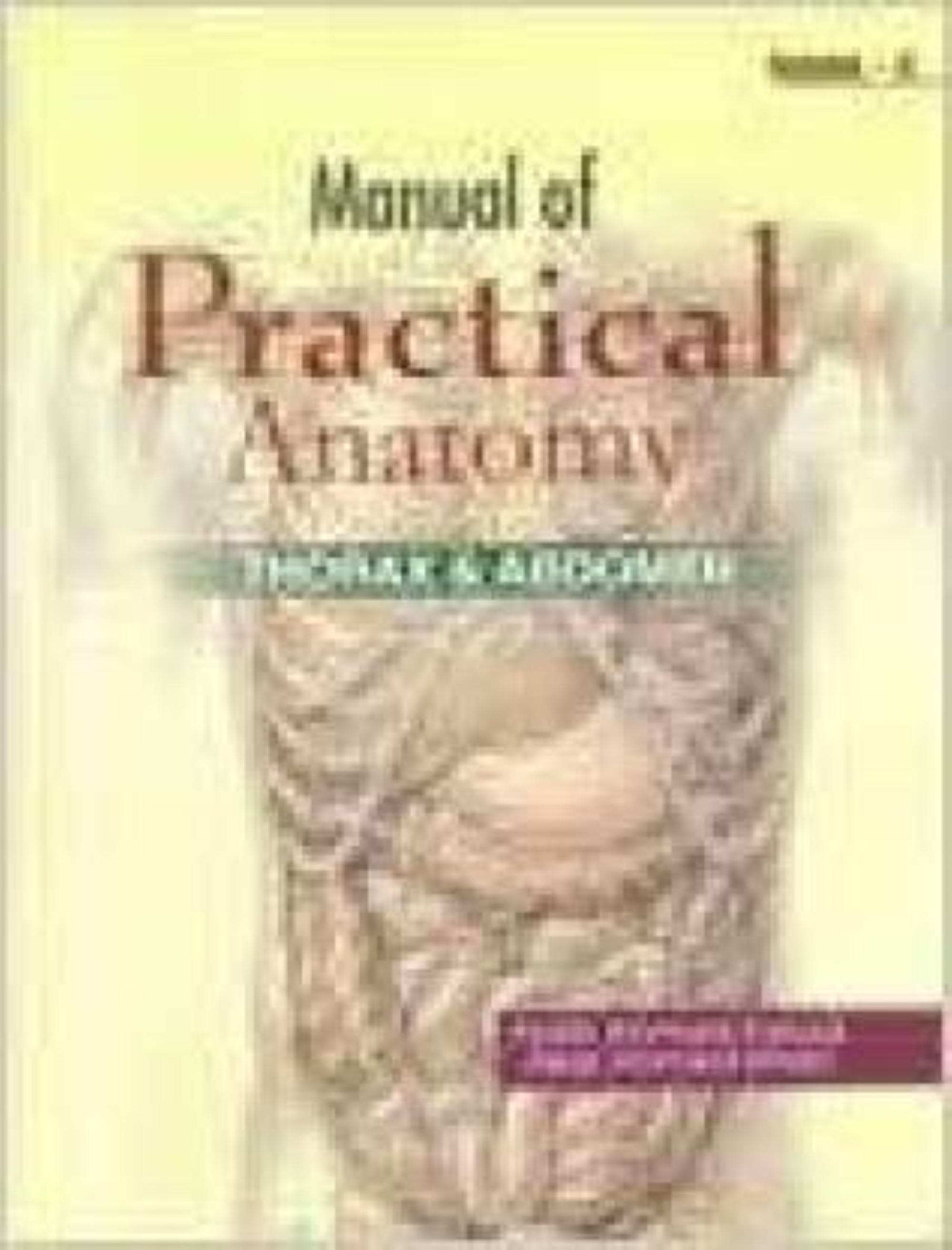MANUAL OF PRACTICAL ANATOMY: THORAX AND ABDOMEN, VOL. 2