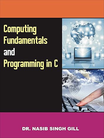 Computing Fundamentals and Programming in C