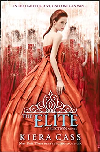 The Elite (The Selection, Book 2) (The Selection Series) 