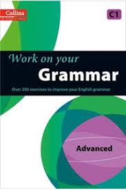 Work On Your Grammar - Intermediate (B1)