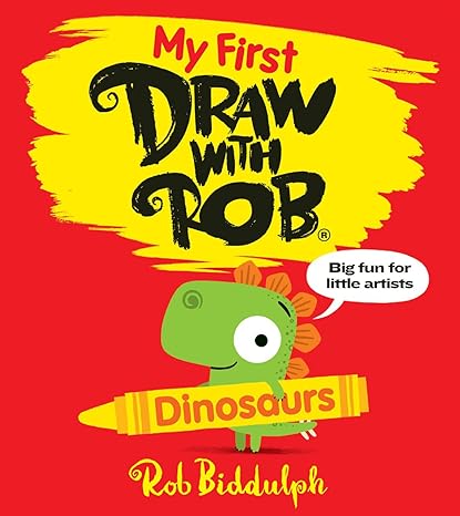 MY FIRST DRAW WITH ROB: DINOSAURS