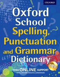 OXF SCHOOL SPELLING, PUN & GRAMMAR DIC