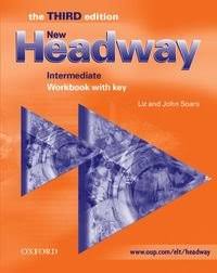 NEW HEADWAY INTERMEDIATE WB W/O KEY 3E