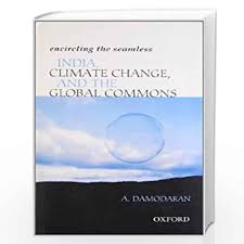 INDIA, CLIMATE CHANGE, AND THE GLOBAL CO