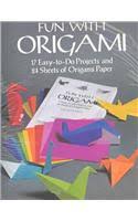 Dover-Fun With Origami: 17 Easy-To-Do Pr