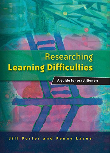 Researching Learning Difficulties  A Guide for Practitioners