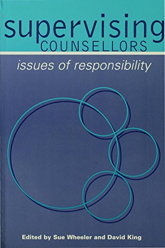 Supervising Counsellors  Issues of Responsibility