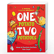 ONE POTATO, TWO POTATOES