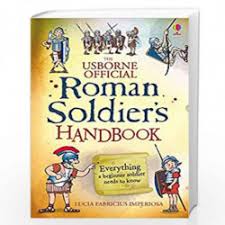 Roman Soldier'S Handbook