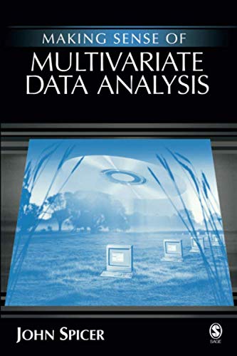 Making Sense of Multivariate Data Analysis