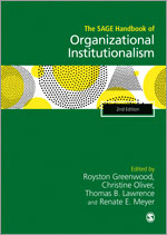 The SAGE Handbook of Organizational Institutionalism