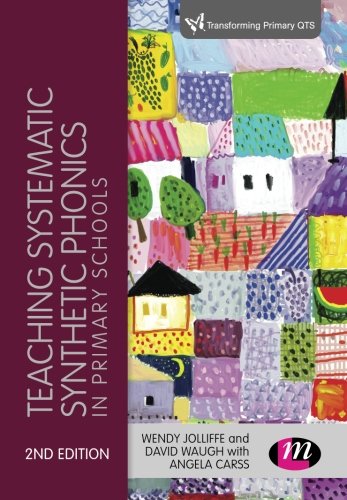 Teaching Systematic Synthetic Phonics in Primary Schools