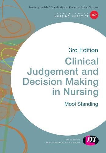 Clinical Judgement and Decision Making in Nursing