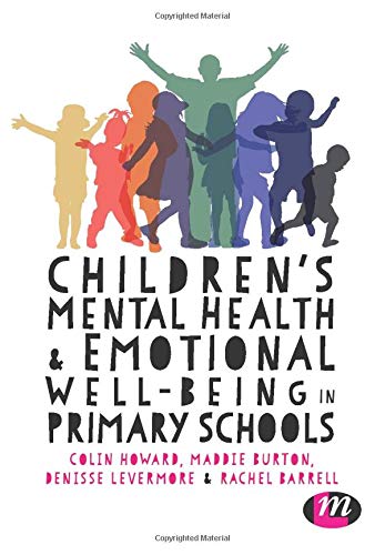 ChildrenÆs Mental Health and Emotional Well-being in Primary Schools