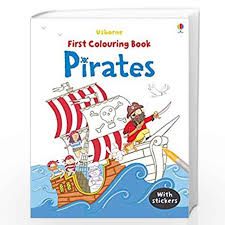 First Colouring Book: Pirates
