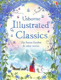 Illustrated Classic The Secret Garden And Other Stories