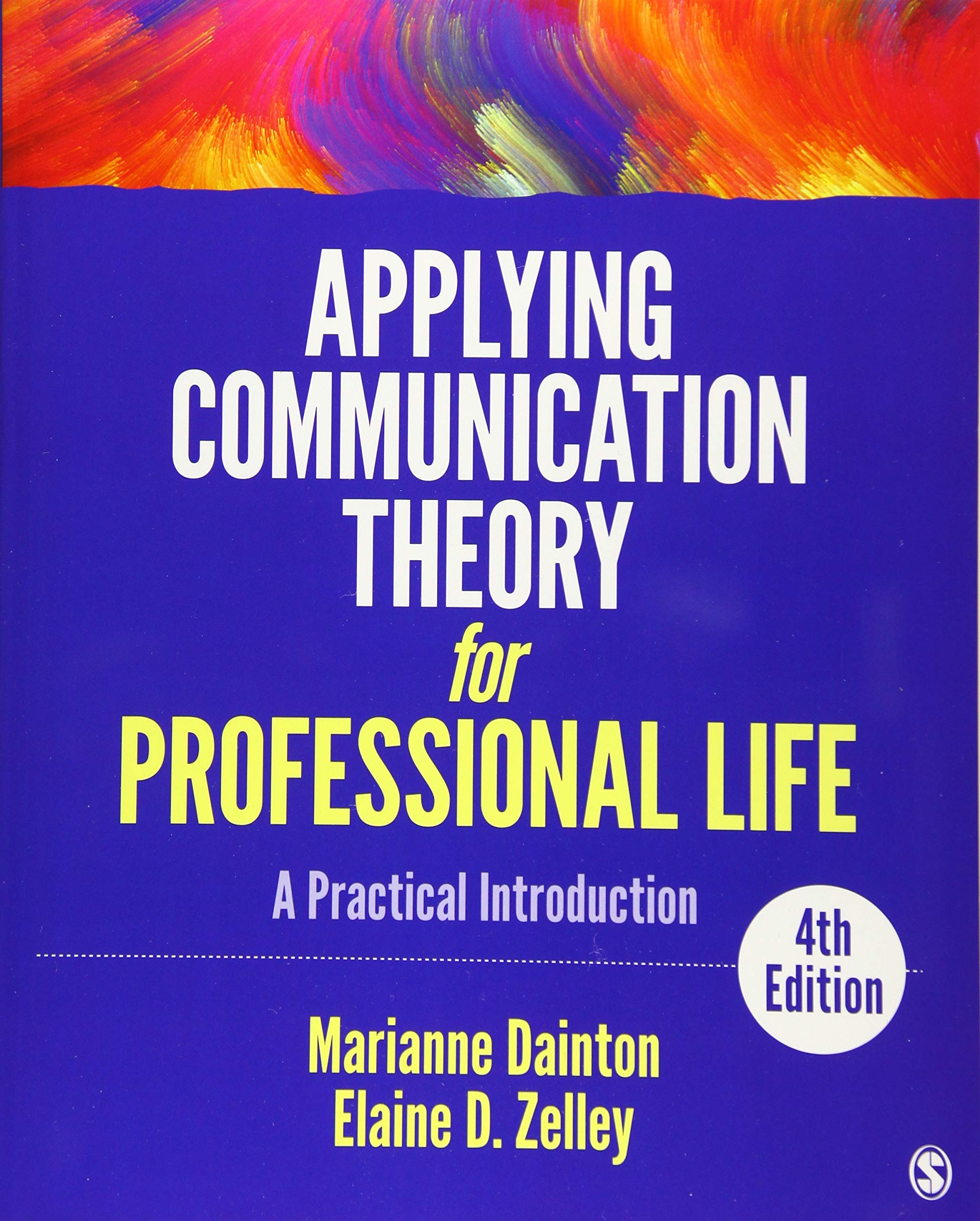 Applying Communication Theory for Professional Life