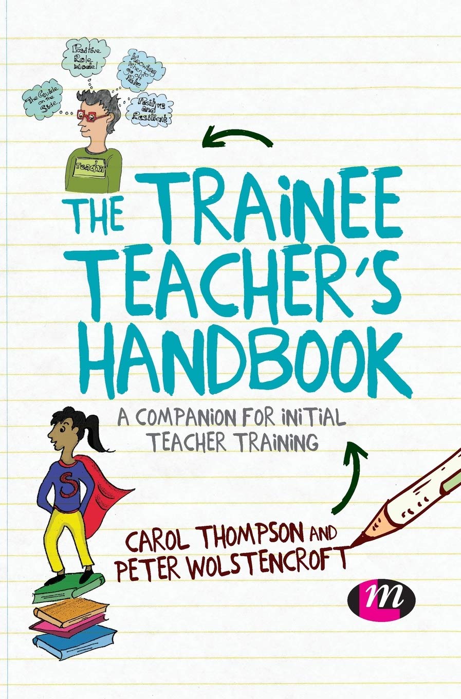 The Trainee Teacher's Handbook