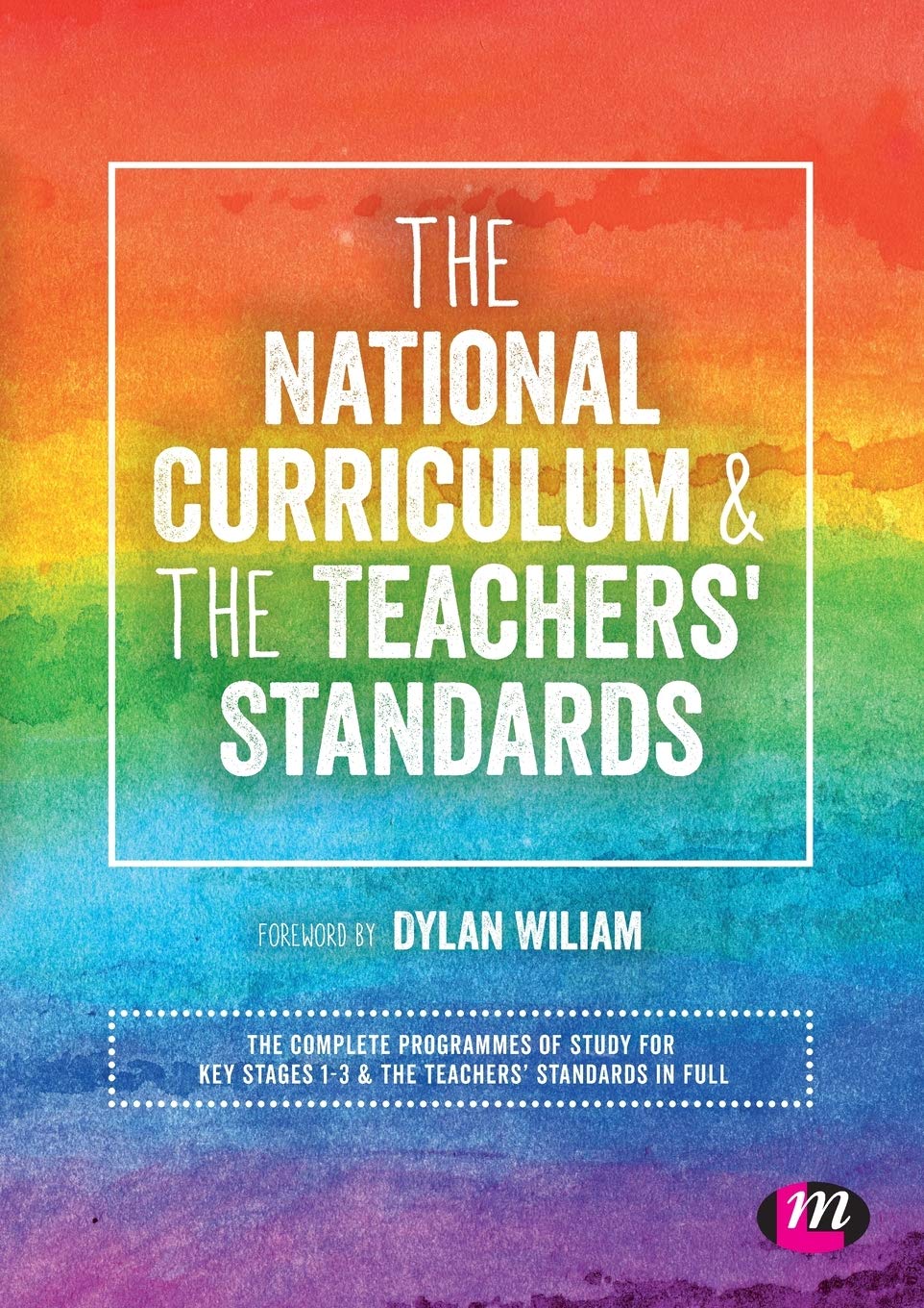 The National Curriculum and the Teachers' Standards