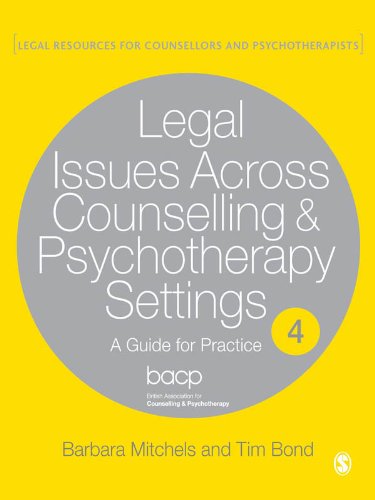 Legal Issues Across Counselling & Psychotherapy Settings  A Guide for Practice