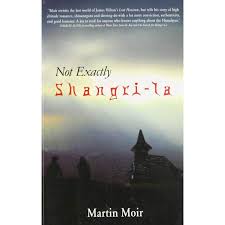 NOT EXACTLY SHANGRI - LA