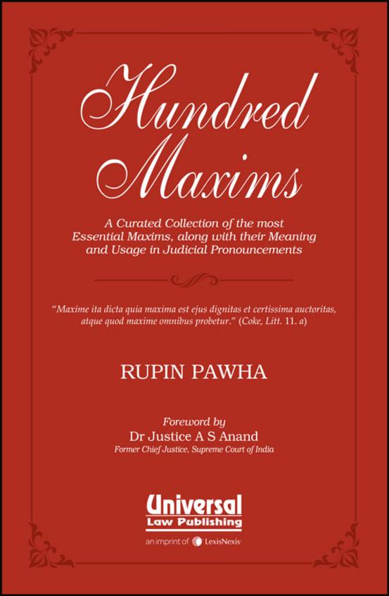 Hundred Maxims ?A Curated Collection of the most Essential Maxims, along with their Meaning and Usag