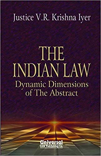 Indian Law Dynamic Dimensions of the Abstract
