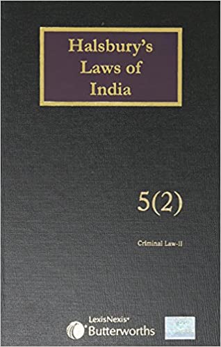 Halsbury's Laws of India-Criminal Law – II; Vol 5(2)