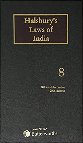 Halsbury's Laws of India-Wills and Succession; Vol 8