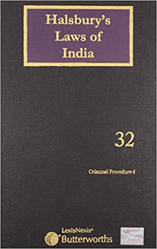 Halsbury's Laws of India-Criminal Procedure– I; Vol 32
