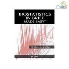 Biostatistics in Brief Made Easy